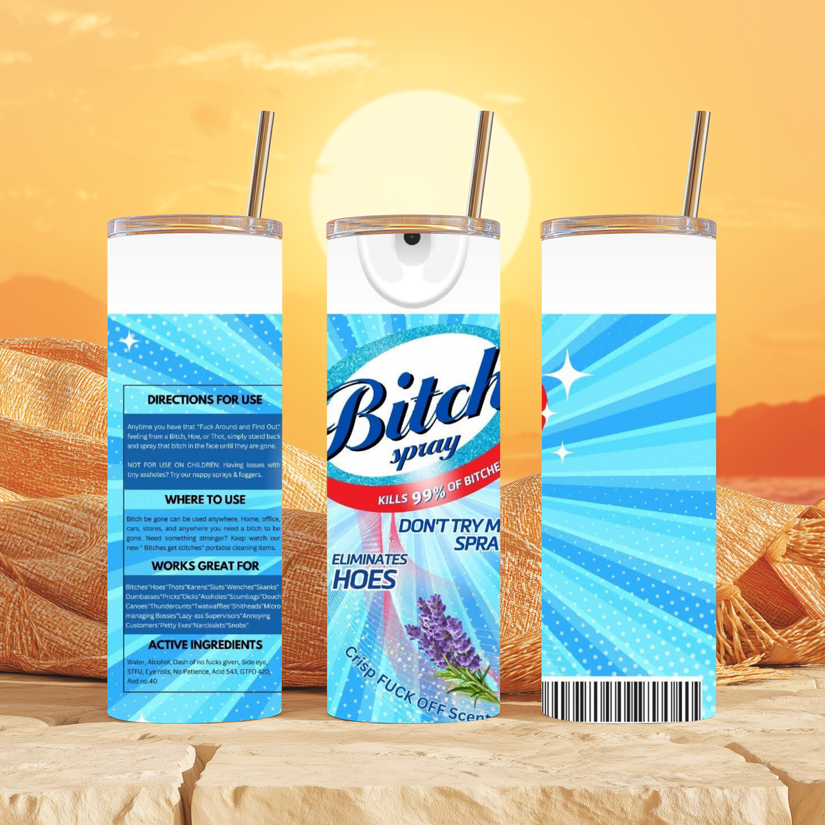 20oz Tumbler - B*tch Spray Design